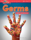 Your World: Germs : Addition and Subtraction - eBook