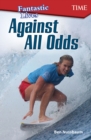 Fantastic Kids: Against All Odds - eBook