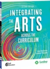 Integrating the Arts Across the Curriculum, 2nd Edition - Book