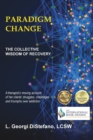 Paradigm Change the Collective Wisdom of Recovery - Book