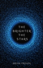 The Brighter the Stars - eBook