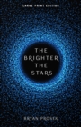 The Brighter the Stars - Book