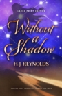 Without a Shadow (Large Print Edition) - Book