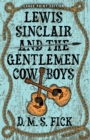 Lewis Sinclair and the Gentlemen Cowboys - Book