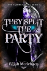 They Split the Party - Book
