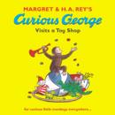 Curious George Visits a Toy Shop - Book