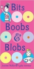 Bits, Boobs and Blobs - Book