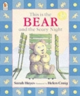 This Is the Bear and the Scary Night - Book