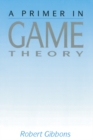 Primer In Game Theory, A - Book
