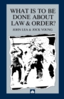 What is to Be Done About Law and Order? : Crisis in the Nineties - Book