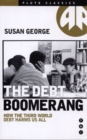 The Debt Boomerang : How Third World Debt Harms Us All - Book