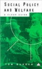 Social Policy and Welfare : A Clear Guide - Book