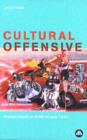 Cultural Offensive : America's Impact on British Art Since 1945 - Book