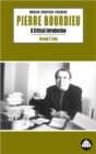Pierre Bourdieu : A Critical Introduction - Book