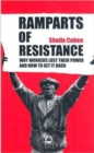 Ramparts of Resistance : Why Workers Lost Their Power, and How to Get It Back - Book