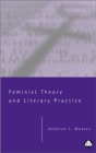 Feminist Theory and Literary Practice - Book