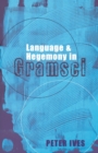 Language and Hegemony in Gramsci - Book