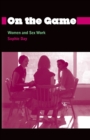 On the Game : Women and Sex Work - Book