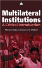Multilateral Institutions : A Critical Introduction - Book