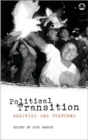 Political Transition : Politics and Cultures - Book