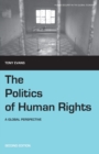 The Politics of Human Rights : A Global Perspective - Book