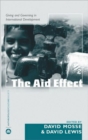 The Aid Effect : Giving and Governing in International Development - Book