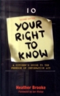Your Right to Know : A Citizen's Guide to the Freedom of Information Act - Book