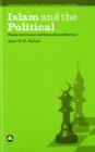 Islam and the Political : Theory, Governance and International Relations - Book