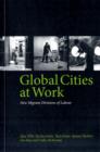 Global Cities At Work : New Migrant Divisions of Labour - Book