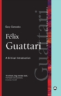 Felix Guattari : A Critical Introduction - Book