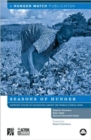 Seasons of Hunger : Fighting Cycles of Starvation Among the World's Rural Poor - Book