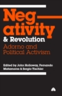 Negativity and Revolution : Adorno and Political Activism - Book