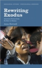 Rewriting Exodus : American Futures from Du Bois to Obama - Book