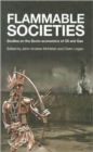 Flammable Societies : Studies on the Socio-economics of Oil and Gas - Book