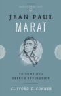 Jean Paul Marat : Tribune of the French Revolution - Book