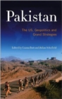 Pakistan : The US, Geopolitics and Grand Strategies - Book