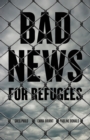 Bad News for Refugees - Book