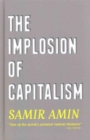 The Implosion of Capitalism - Book