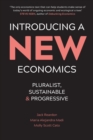 Introducing a New Economics : Pluralist, Sustainable and Progressive - Book