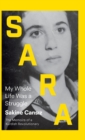 Sara : My Whole Life Was a Struggle - Book