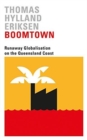 Boomtown : Runaway Globalisation on the Queensland Coast - Book