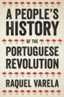 A People's History of the Portuguese Revolution - Book