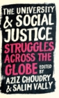 The University and Social Justice : Struggles Across the Globe - Book