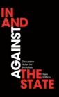 In and Against the State : Discussion Notes for Socialists - Book
