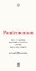 Pandemonium : Proliferating Borders of Capital and the Pandemic Swerve - Book