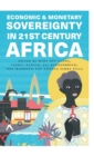 Economic and Monetary Sovereignty in 21st Century Africa - Book