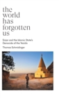 The World Has Forgotten Us : Sinjar and the Islamic State’s Genocide of the Yezidis - Book
