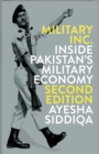 Military Inc. : Inside Pakistan's Military Economy - Book
