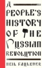 A People's History of the Russian Revolution - Book