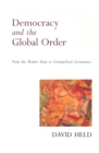 Democracy and the Global Order : From the Modern State to Cosmopolitan Governance - Book